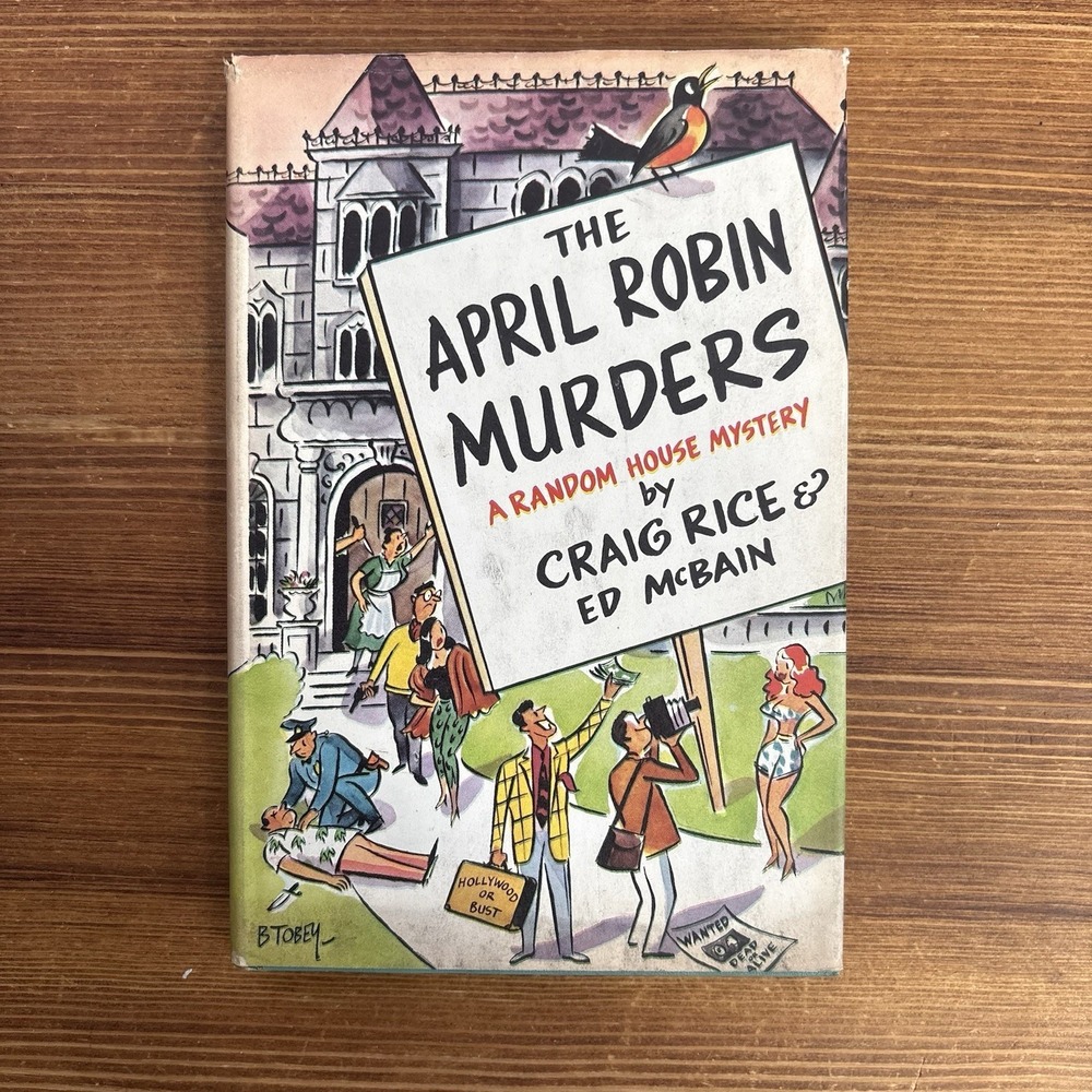 The April Robin Murders Craig Rice Ed McBain 1958 BCE HC DJ Mystery Novel